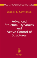 Advanced Structural Dynamics And Active Control Of Structures