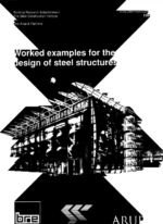 Eurocode 3-Worked Examples For The Design of Steel Structures