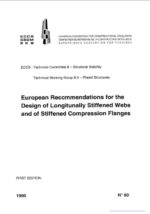 European Recommendations for the Design of Longitunally Stiffened Webs and of Stiffened Compression